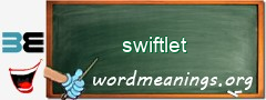WordMeaning blackboard for swiftlet